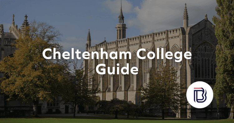 Cheltenham College Guide