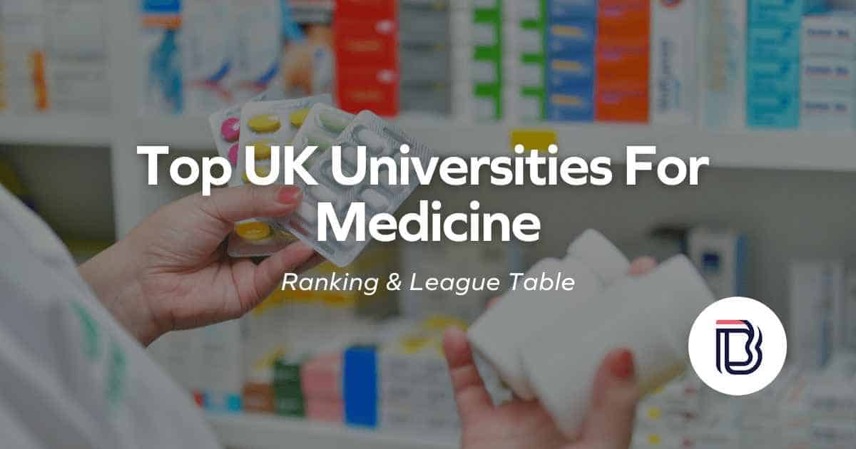 Top UK Universities For Medicine