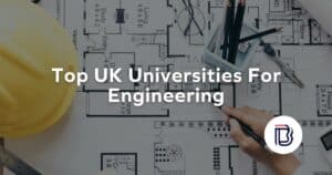 top engineering schools in the uk