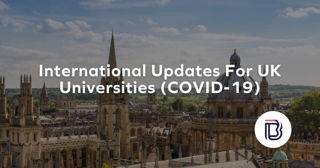 COVID-19 And UK Universities: Updates And FAQs