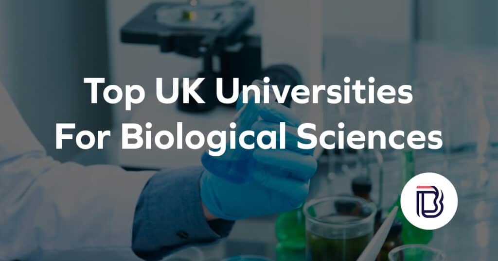top uk universities for biological sciences