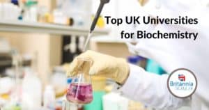 Top UK Universities Biochemistry