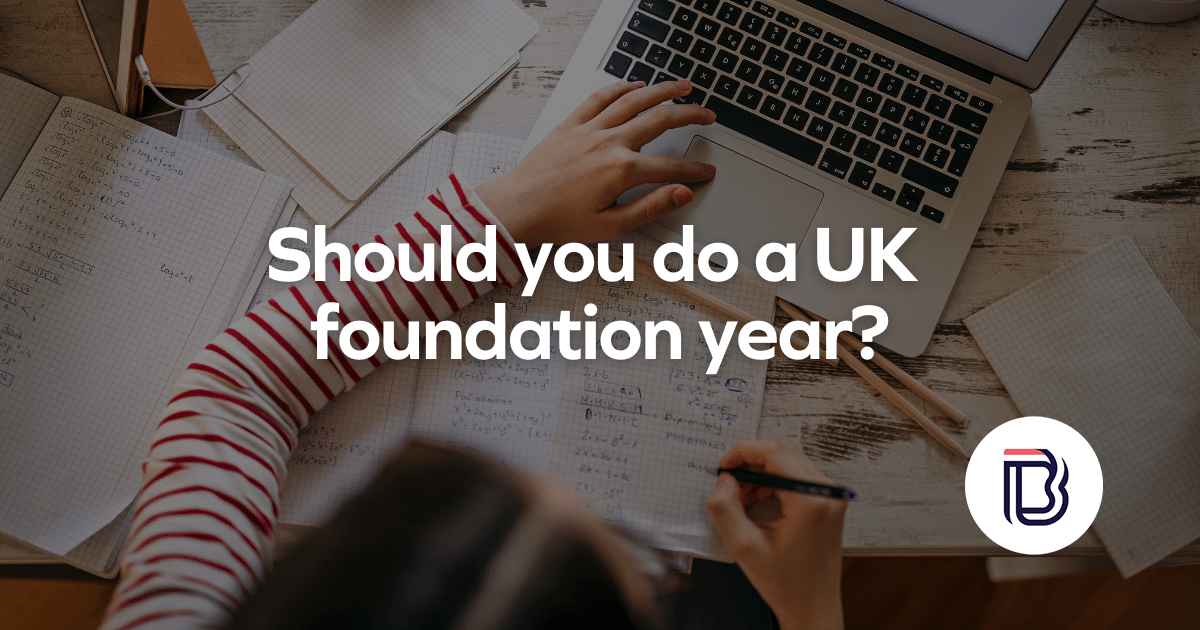 Should you do a UK foundation year?