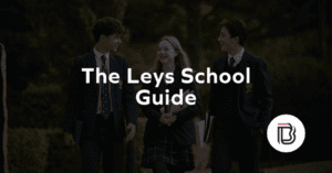 The Leys School Guide
