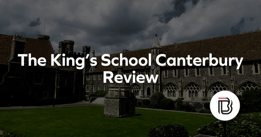 The King's School Canterbury Reviews