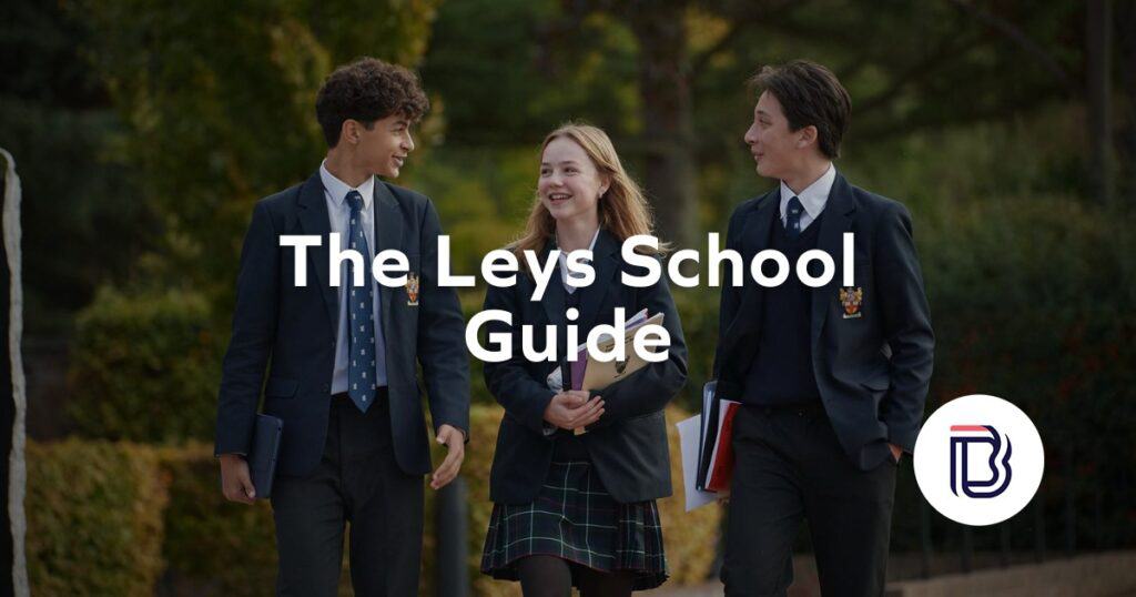 The Leys School Guide