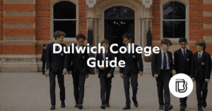 Dulwich College Guide
