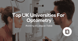 Top UK Universities For Optometry