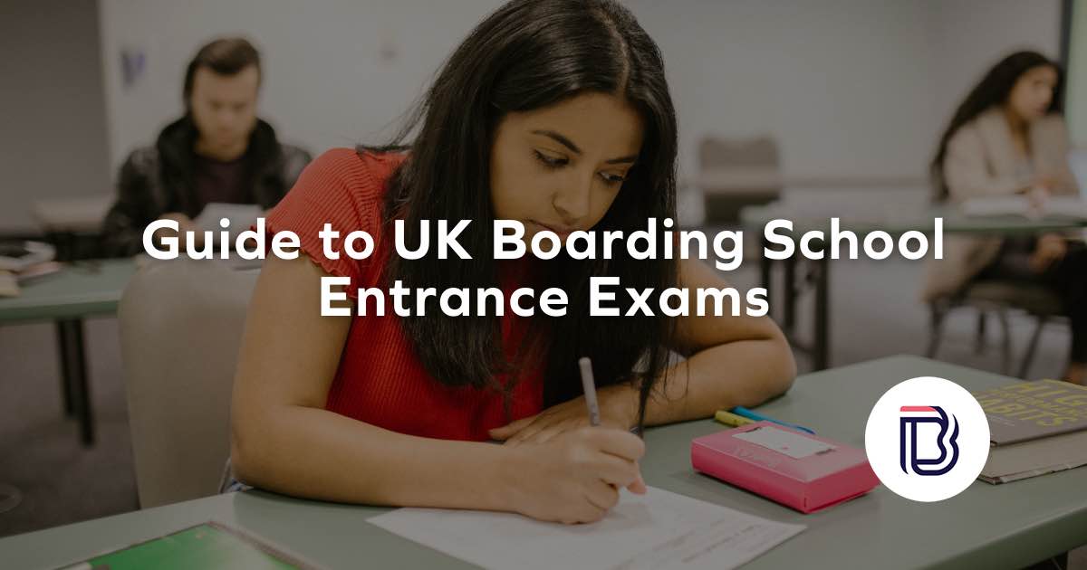 Guide to UK Boarding School Entrance Exams
