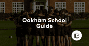 Oakham School Guide