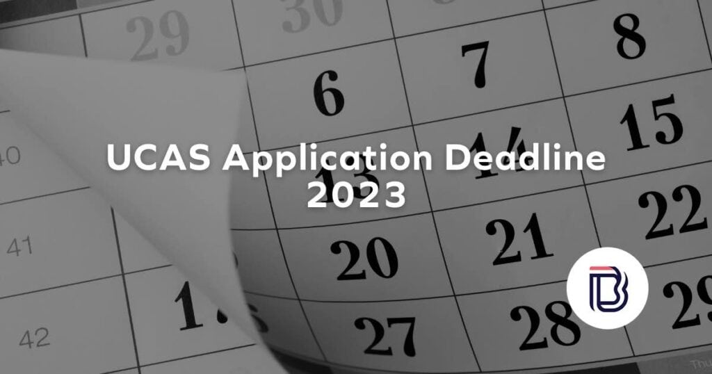 UCAS application deadline 2023