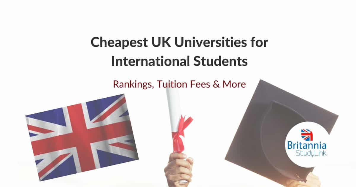 cheapest uk universities for international students