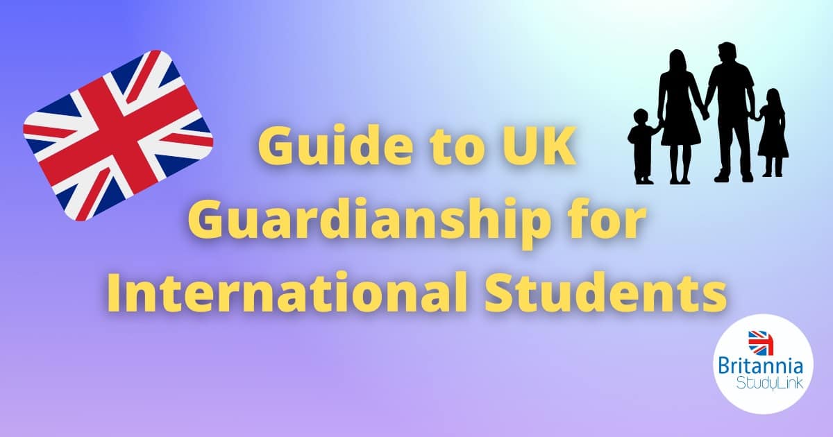 Guide to UK Guardianship for International Students