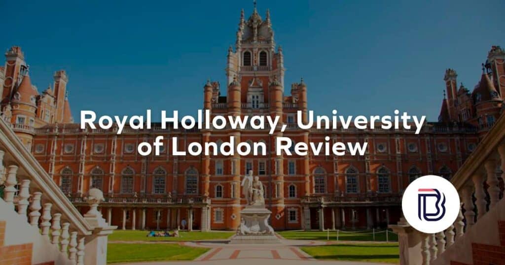 Royal Holloway, University of London Review