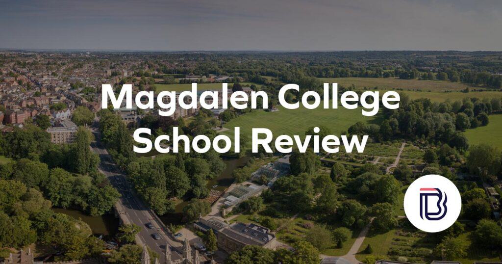 magdalen college school review
